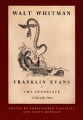 Franklin Evans, or the Inebriate Franklin Evans, or the Inebriate