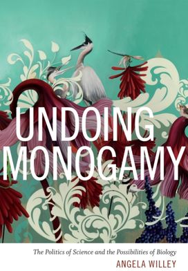 Undoing Monogamy Undoing Monogamy