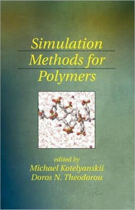 Simulation Methods for Polymers Simulation Methods for Polymers