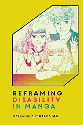 Reframing Disability in Manga Reframing Disability in Manga