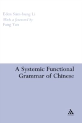 Systemic Functional Grammar of Chinese