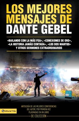 Los Mejores Mensajes De Dante Gebel Los Mejores Mensajes De Dante Gebel