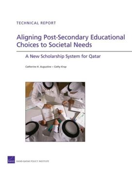 Aligning Post-Secondary Educational Choices to Societal Needs Aligning Post-Secondary Educational Choices to Societal Needs