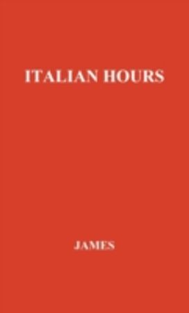 Italian Hours. Italian Hours.