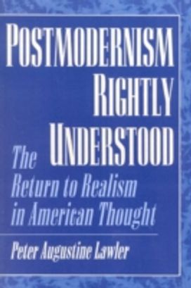 Postmodernism Rightly Understood