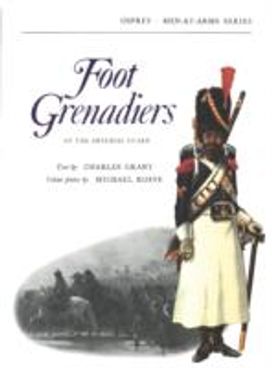 Foot Grenadiers of the Imperial Guard
