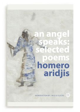 Angel Speaks: Selected Poems