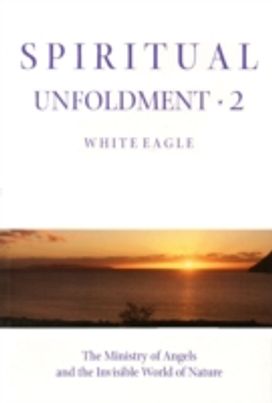 Spiritual Unfoldment Spiritual Unfoldment