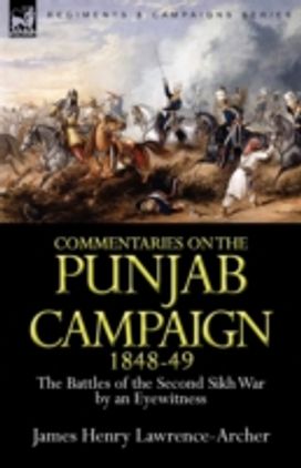 Commentaries on the Punjab Campaign, 1848-49