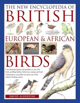New Encyclopedia of British, European & African Birds New Encyclopedia of British, European & African Birds