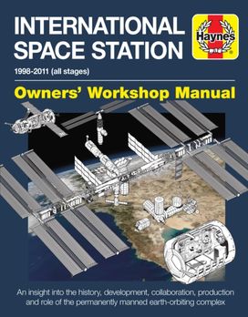 International Space Station Owners' Workshop Manual International Space Station Owners' Workshop Manual
