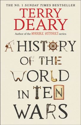 History of The World in Ten Wars