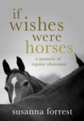 If Wishes were Horses If Wishes were Horses