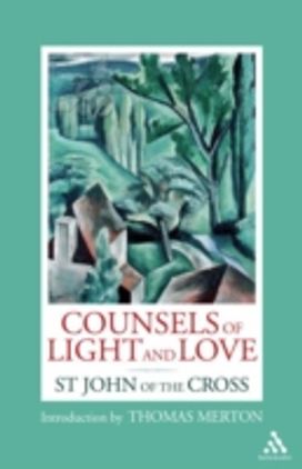 Counsels of Light and Love