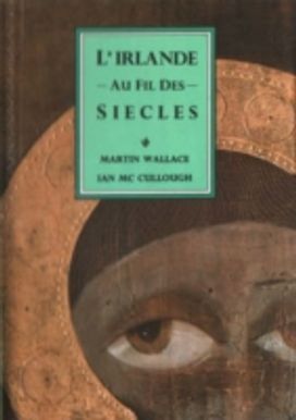 L' Irlande Au Fils Des Siecles