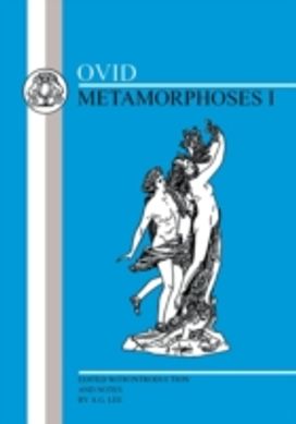 Ovid: Metamorphoses I Ovid: Metamorphoses I