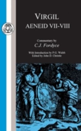 Virgil: Aeneid VII-VIII