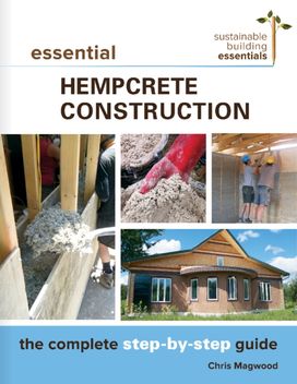 Essential Hempcrete Construction Essential Hempcrete Construction