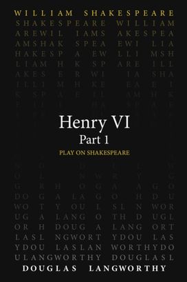 Henry Vi, Part 1