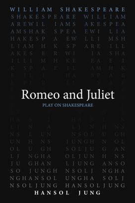 Romeo and Juliet Romeo and Juliet