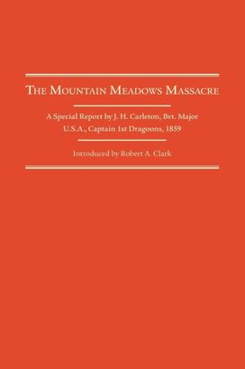 Mountain Meadows Massacre Mountain Meadows Massacre