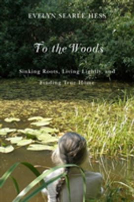 To the Woods To the Woods