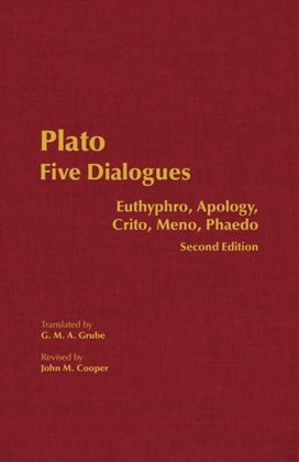 Plato: Five Dialogues Plato: Five Dialogues