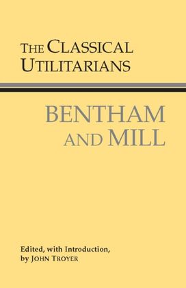 Classical Utilitarians Classical Utilitarians