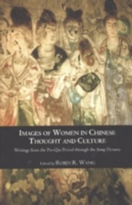 Images of Women in Chinese Thought and Culture