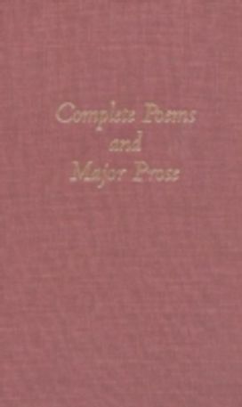 Complete Poems and Major Prose