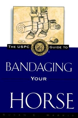 The Uspc Guide to Bandaging Your Horse