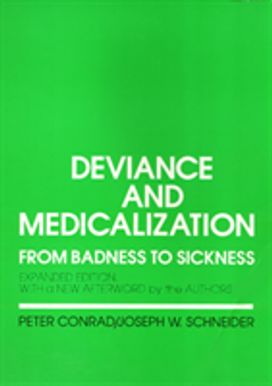 Deviance and Medicalization Deviance and Medicalization