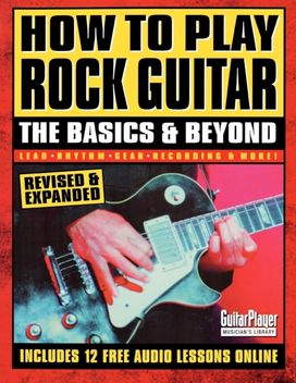 How to Play Rock Guitar How to Play Rock Guitar