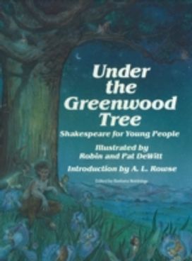 Under the Greenwood Tree Under the Greenwood Tree