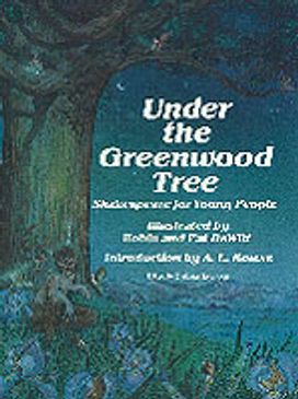 Under the Greenwood Tree Under the Greenwood Tree