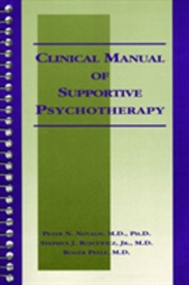 Clinical Manual of Supportive Psychotherapy Clinical Manual of Supportive Psychotherapy