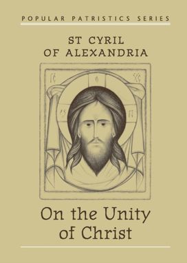 On the Unity of Christ On the Unity of Christ