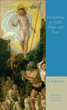 The Enchiridion on Faith, Hope and Love The Enchiridion on Faith, Hope and Love