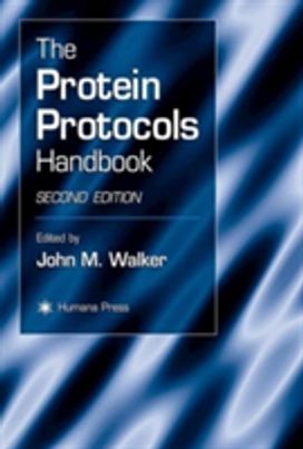 The Protein Protocols Handbook The Protein Protocols Handbook