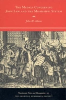 Medals Concerning John Law and the Mississippi System