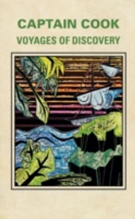 Voyages of Discovery, Captain James Cook