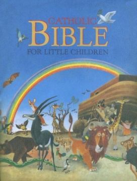 Catholic Bible for Children Catholic Bible for Children