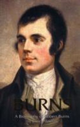Burns, a Biography
