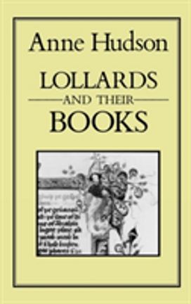 Lollards and Their Books Lollards and Their Books