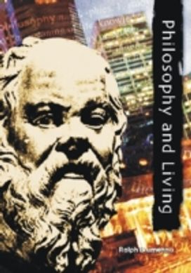 Philosophy and Living Philosophy and Living