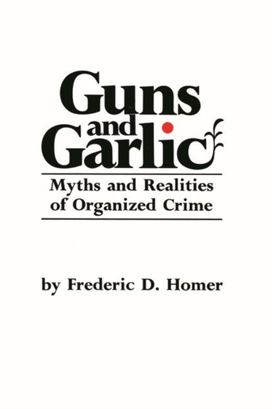 Guns and Garlic