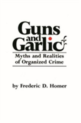 Guns and Garlic Guns and Garlic