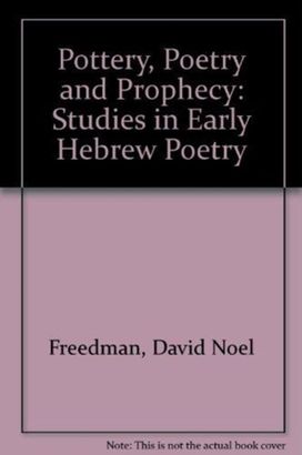 Pottery, Poetry, and Prophecy