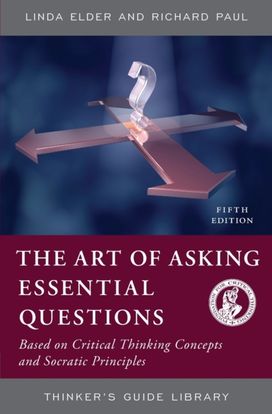 Art of Asking Essential Questions Art of Asking Essential Questions
