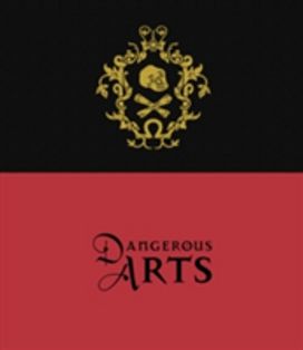Dangerous Arts